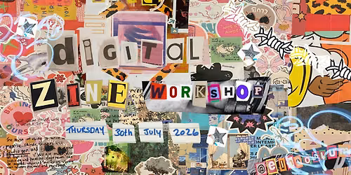 Blank Slate - Multimedia Zine Workshop