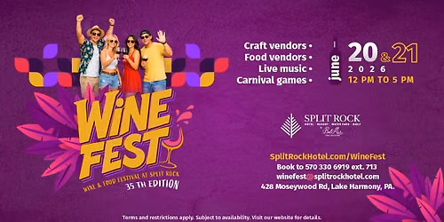 Split Rock 35th Annual Great taste of Pennsylvania Wine and Food Festival | June 20 & 21 |12pm - 5pm