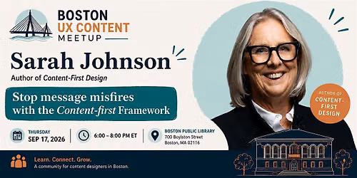 Boston UX Content Meetup: Content-First Design with Sarah Johnson