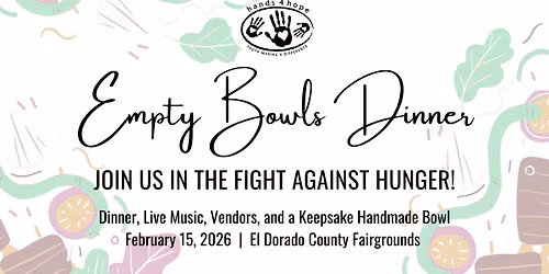 Hands4Hope Empty Bowls Dinner Placerville