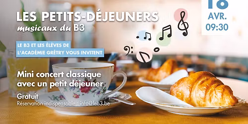 Les Petits-D\u00e9jeuners musicaux du B3
