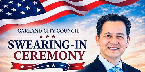 Garland City Council Swearing-In Ceremony 