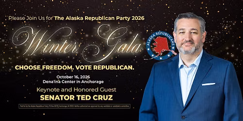 Alaska Republican Party Gala - Choose Freedom. Vote Republican!