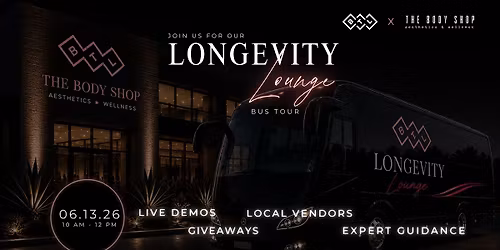 BTL x The Body Shop Wellness | Longevity Lounge Bus Tour
