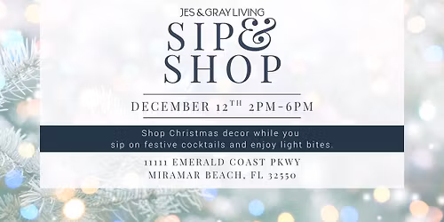 Coastal Christmas Sip & Shop | Miramar Beach Jes & Gray Living
