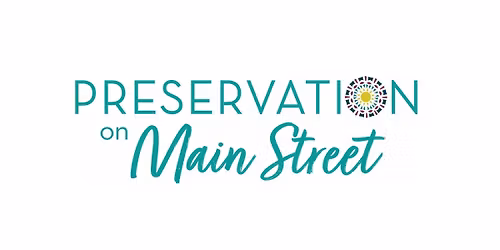 Preservation on Main Street 2026