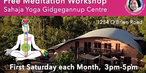 Free Meditation Workshops \ud83e\uddd8\ud83c\udffb\ud83e\uddd8\ud83c\udffb\u200d\u2640\ufe0f\ud83e\uddd8\ud83c\udfff\u200d\u2640\ufe0f 1st Saturday Each Month (Gidgegannup) \ud83d\ude4f