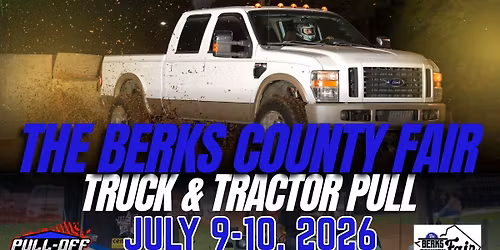 The Berks County Fair Truck & Tractor Pulls