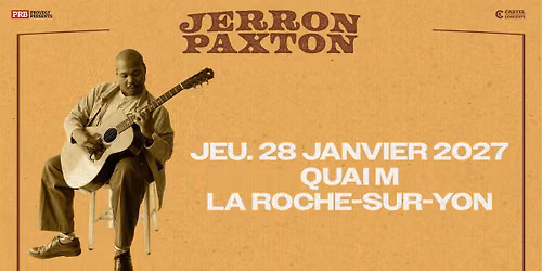 JERRON PAXTON en concert @La Roche-sur-Yon (28.01.27) - Quai M