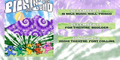 Pickin' on the Dead | Aggie Theatre