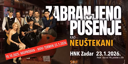2. koncert! Zabranjeno pu\u0161enje kao #NEU\u0160TEKANI @ HNK Zadar