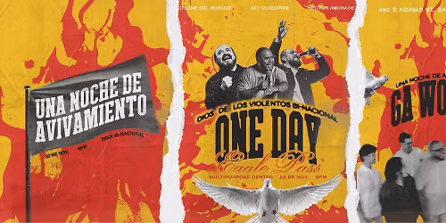 ONE DAY Dios De Los Violentos '25 - EAGLE PASS