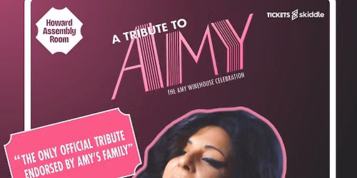 A TRIBUTE TO AMY  (The Amy Winehouse Celebration)