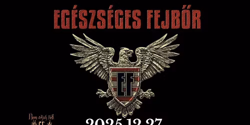 Eg\u00e9szs\u00e9ges Fejb\u0151r - Analog Music Hall Budapest