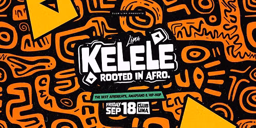 18\/09 :: KELELE :: ROOTED IN AFRO