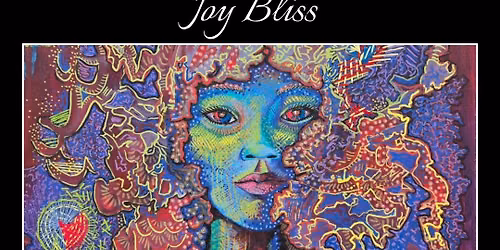 Creativity, Curiosity, and the Artistic Process \u2014 An Artist Talk with Joy Bliss