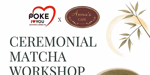 Ceremonial Matcha Workshop: The Art of Japanese Matcha