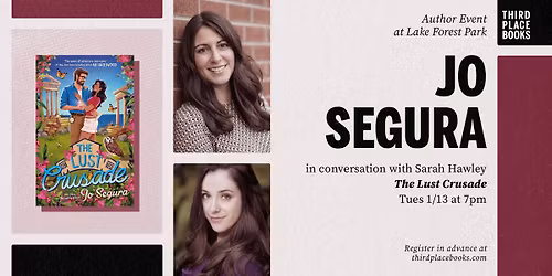 Jo Segura with Sarah Hawley \u2014 'The Lust Crusade'