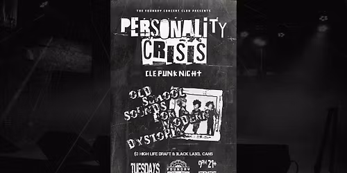 PERSONALITY CRISIS AKA PUNK NIGHT @ THE FOUNDRY