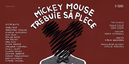 Mickey Mouse trebuie s\u0103 plece \ud83d\udc2d text \u0219i regie Edda Coza \u0219i Dan Coza