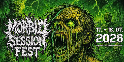 MORBID SESSION FEST 2026 \u2022 VARNSDORF (CZ)