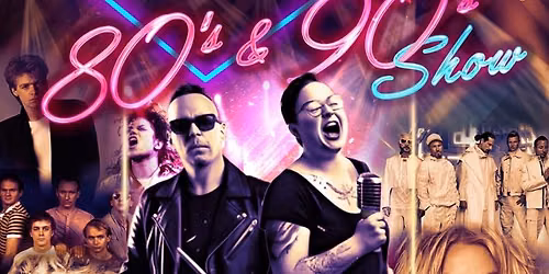 Back 2 The 80's & 90's Tribute Show