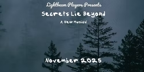 Secrets Lie Beyond: A New Musical Weekend 1