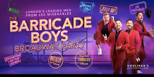 The Barricade Boys: Broadway Party