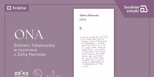 Ona. El\u017cbieta Tabakowska w rozmowie z Zofi\u0105 Hartman