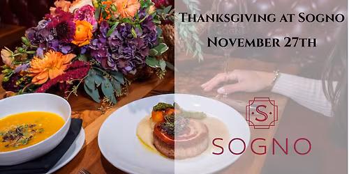 Thanksgiving at Sogno