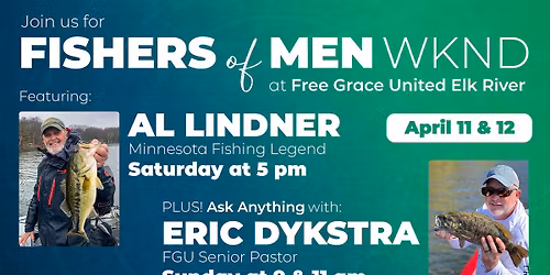Fishers of Men WKND @ FGU Elk River