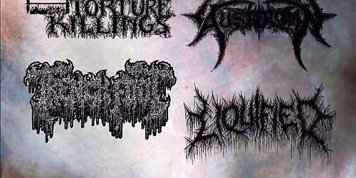 Basement Torture Killings + Austerymn + Trench Foot + Liquified