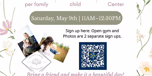 Mother's Day Open Gym & Mini Photo Session