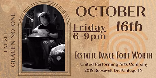 Ecstatic Dance Fort Worth - October 16th - FRIDAY