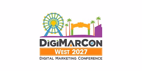 DigiMarCon West 2027 - Digital Marketing Conference & Exhibition