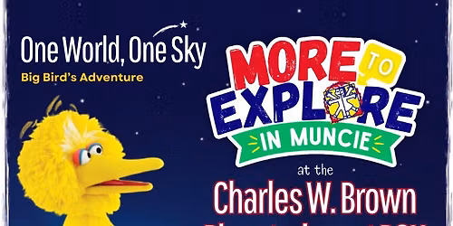 More to Explore in Muncie at the Charles W. Brown Planetarium
