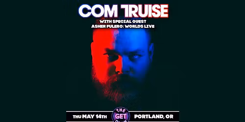 Com Truise w\/ Asher Fulero: Worlds Live