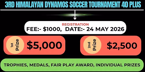 3rd Himalayan Dynamos Soccer Tournament 40 Plus