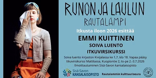 Itkuvirsikurssi @runonjalaulunrautalampi