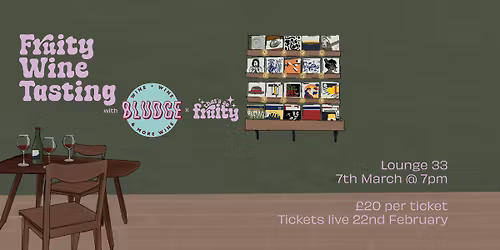 That's So Fruity Wine Tasting X Bludge Wine