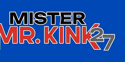 Mister Mr. Kink 2027 Contest