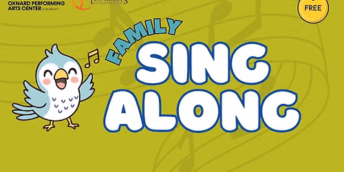 Family Sing-Along w\/ Los Robles Children's Choir