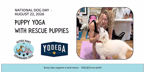 Puppy Yoga at Yodega Benefitting Local Rescue Puppies