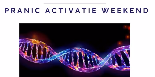 Pranic Activatie Weekend