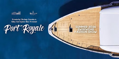 Port Royale: Summer 2026 Swimwear Fashion Show