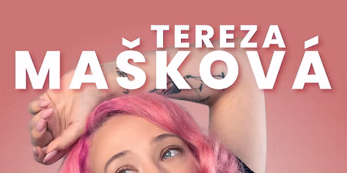 Tereza Ma\u0161kov\u00e1 - koncert Doln\u00ed Bene\u0161ov