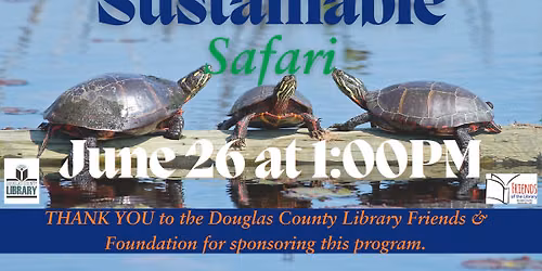Sustainable Safari at the Douglas County Library