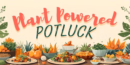 Plant Powered Potluck