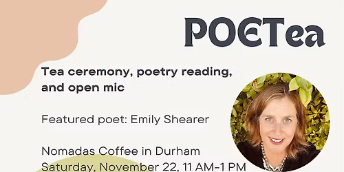 POETea: Tea ceremony, poetry reading, open mic