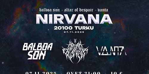 BALBOA SON, ALTAR OF DESPAIR, VANTA @ Nirvana, Turku